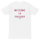 Welcome To Chicago Tee